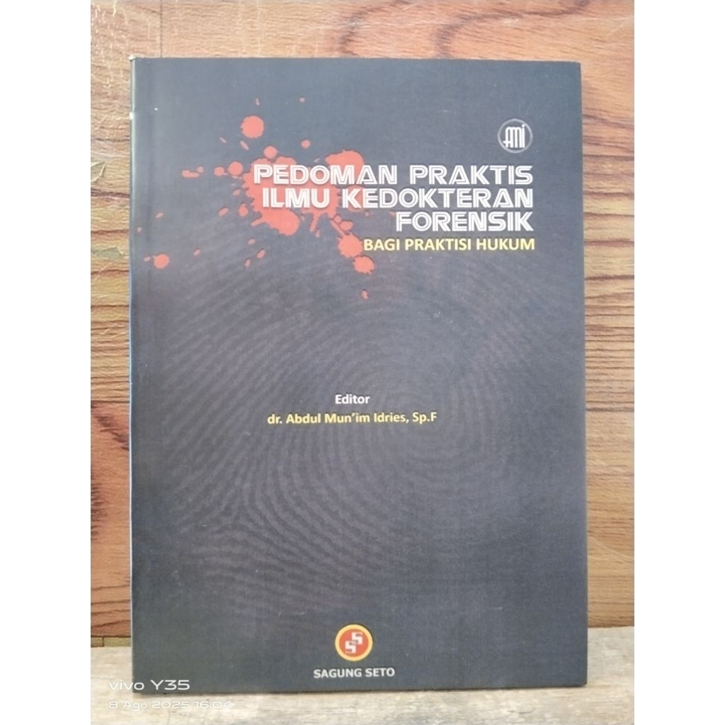 Buku pedoman praktis ilmu kedokteran forensik