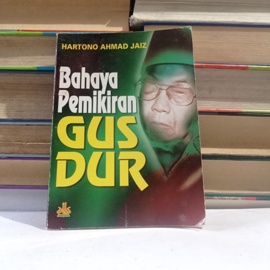 BAHAYA PEMIKIRAN GUSDUR - HARTONO AHMAD