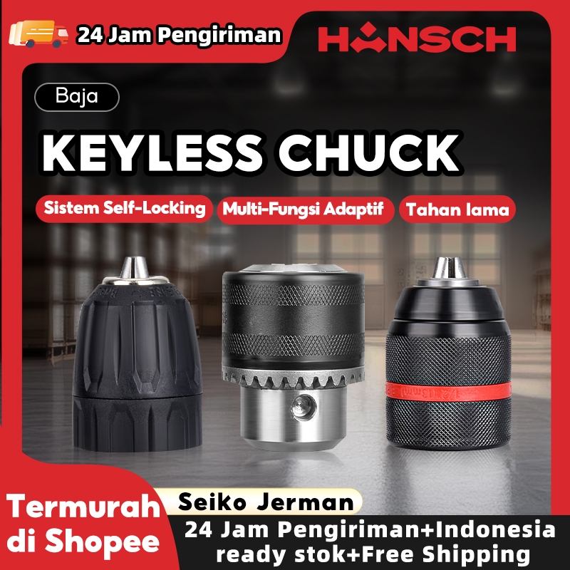 HANSCH Bor Drill Chuck Bor Cordless Chuck Bor Gerinda Chuck Bor Listrik Chuck Bor Keyless Rachet Ful