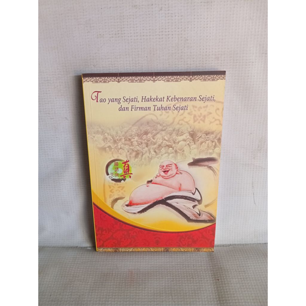 Tao yang Sejati Hakekat Kebenaran Sejati dan Firman Tuhan Sejati