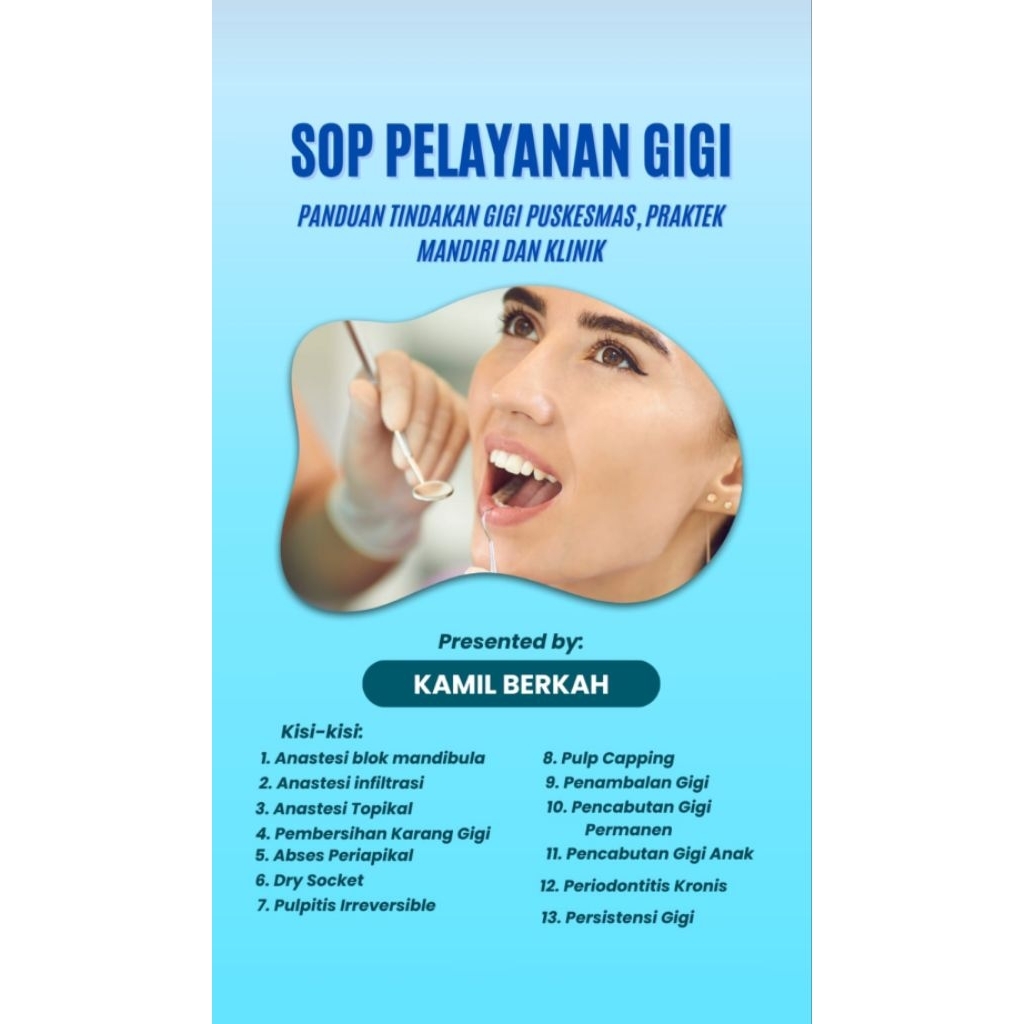 SOP Pelayanan Kedokteran Gigi Klinik, Puskesmas, RS, Praktek Mandiri dan UKMP2DG OSCE