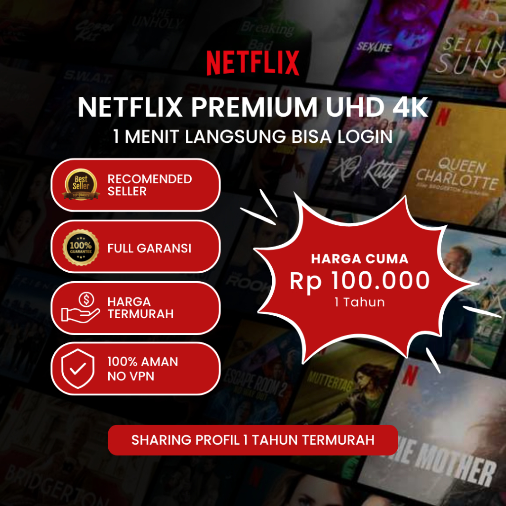 NETFLIX PREMIUM 1 TAHUN TERMURAH UHD 4K FULL GARANSI