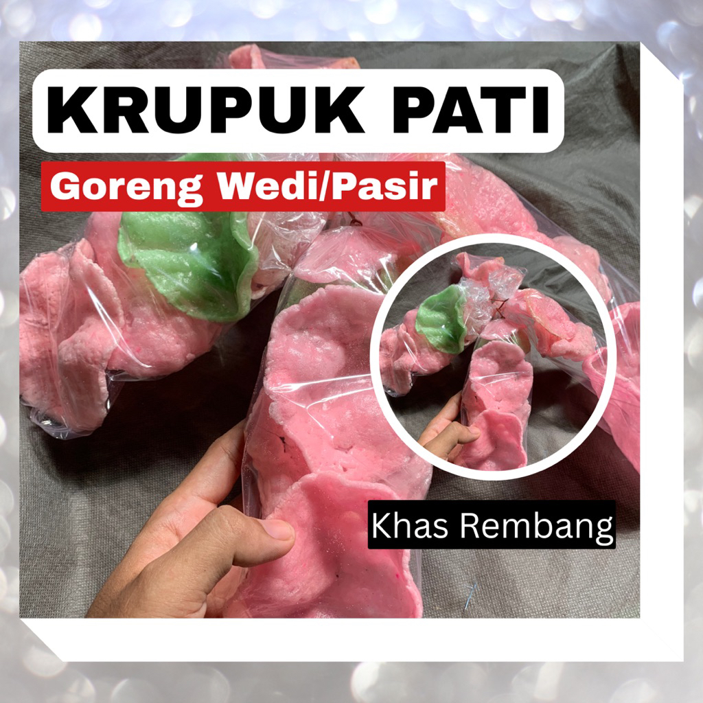 

BESAR KRUPUK PATI GORENG PASIR ANTI KOLESTEROL KHAS REMBANG TEMAN RUJAK