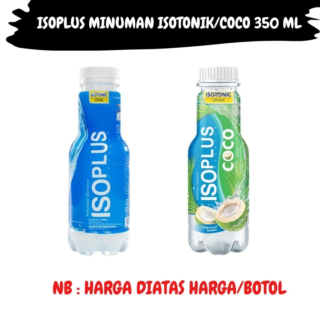 

ISOPLUS MINUMAN ISOTONIK RASA ORIGINAL/COCO KEMASAN BOTOL PLASTIK 350 ML TStore