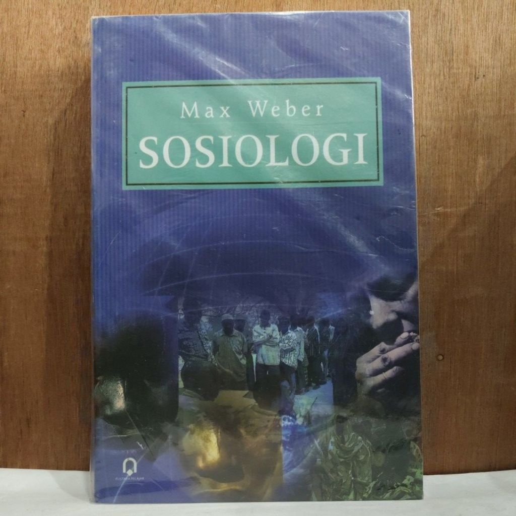Sosiologi oleh Max Weber [Buku Original]