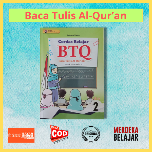 Buku Cerdas Belajar BTQ SD/MI Kelas 2 - Mukti Selaras
