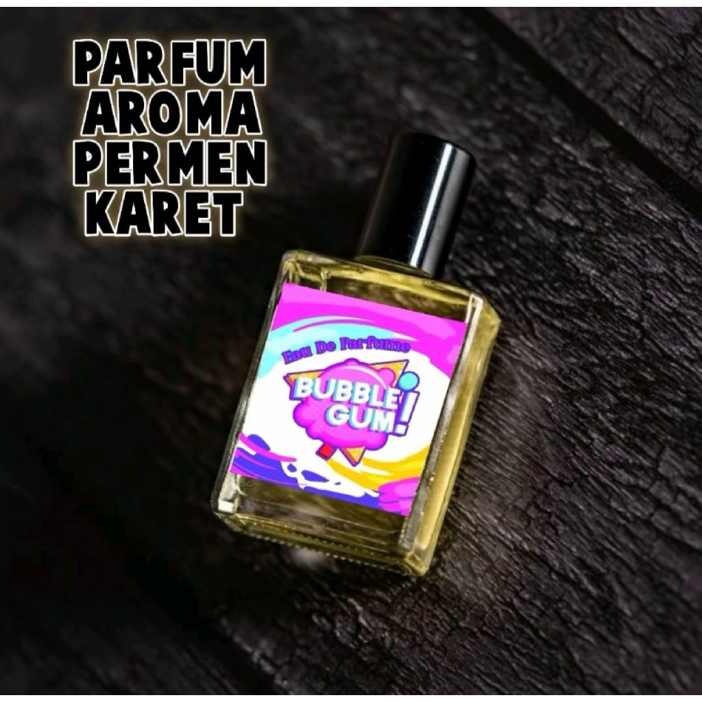 Parfum Aroma Permen Karet / Parfum Bubble Gum 30ml Parfum Pria & Wanita Aroma Wangi Tahan Lama