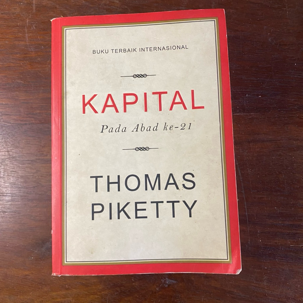 Buku Kapital Pada Abad ke-21 – Thomas Piketty (Edisi Bahasa Indonesia)