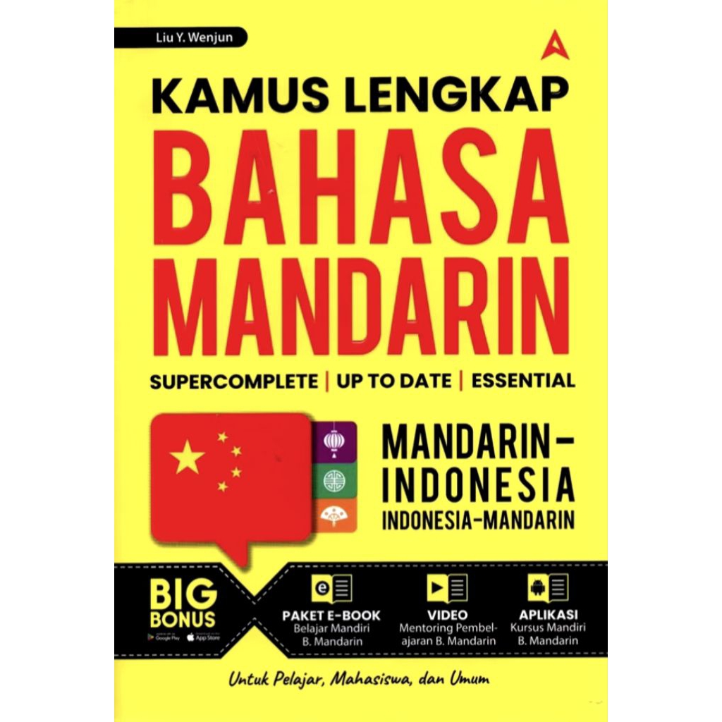 Kamus Lengkap Bahasa Mandarin: Mandarin-Indonesia Indonesia-Mandarin