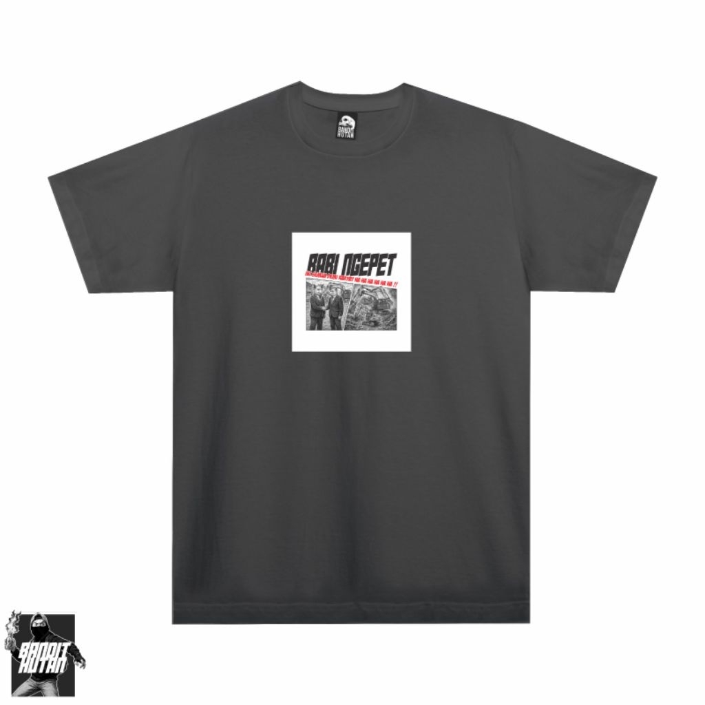 Babi Ngepet Kaos Bandit Hutan Hitam