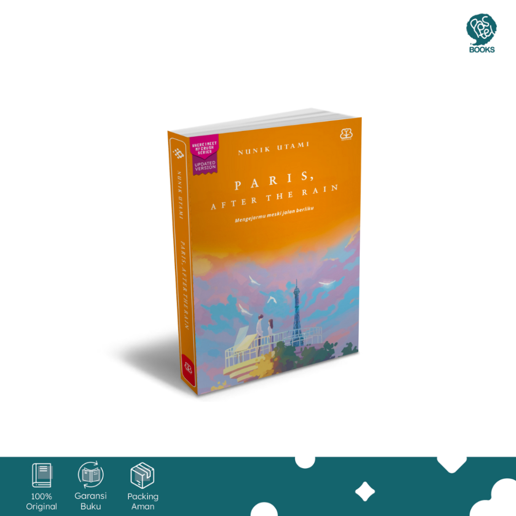 [Pastel Books-BP] Buku Novel Paris, After the Rain : Mengejarmu Meski Jalan Berliku - Nunik Utami