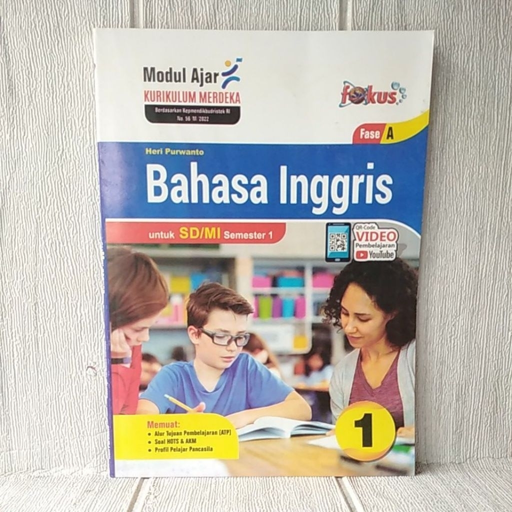 MODUL AJAR LKS FOKUS Bahasa Inggris Kelas 1 2 4 5 SD/Ml KURMA