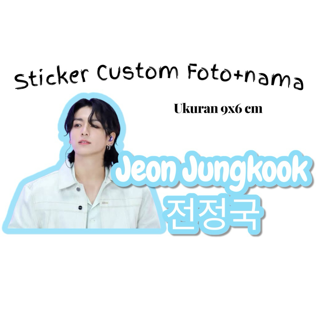 

Sticker Wajah/Full Badan/Custom Nama order tercepat dan termurah