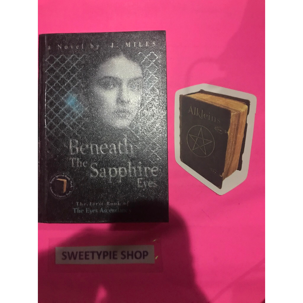 [Original] Novel Science Fiction & Fantasy : Beneath The Sapphire Eyes - J. Miles (Preloved/Bekas)