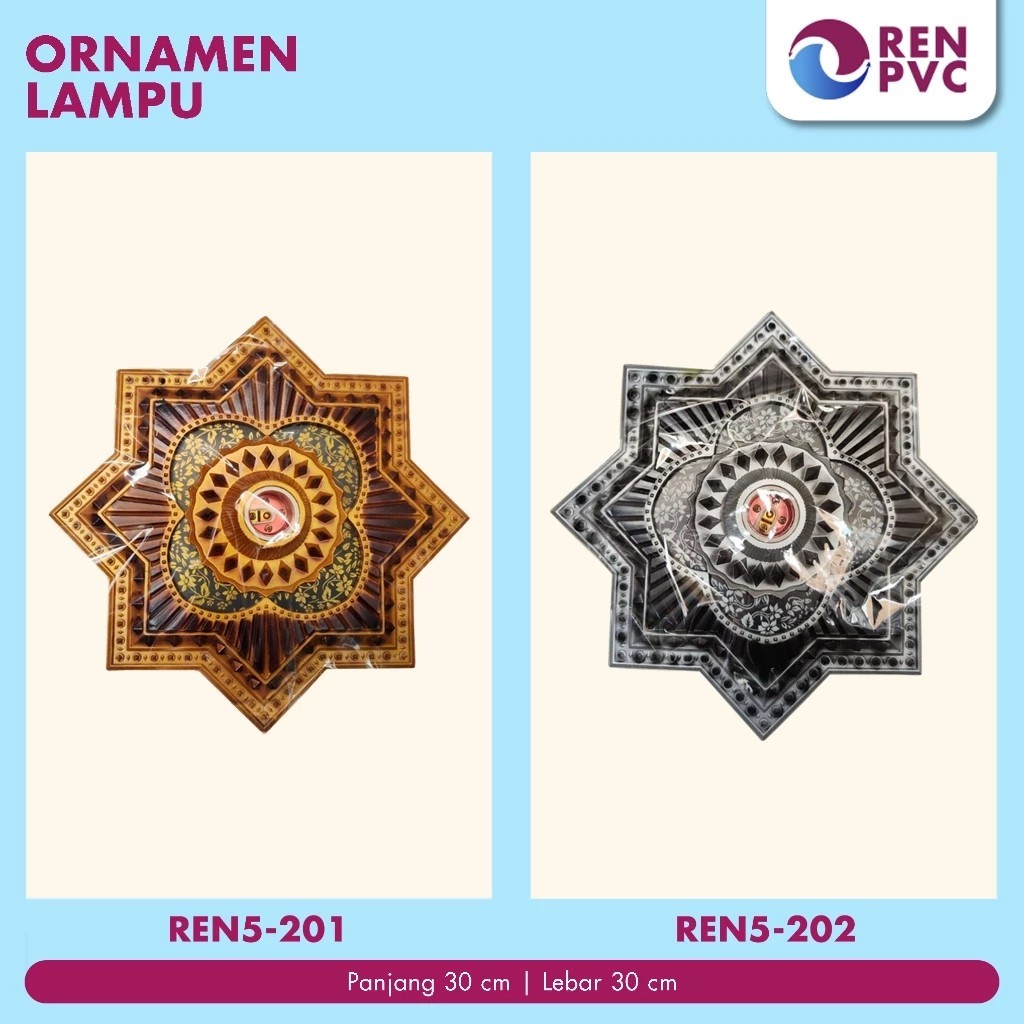 REN PVC - ORNAMEN LAMPU 30x30