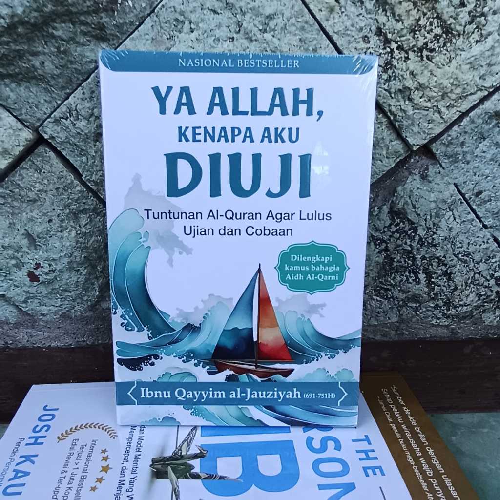 Buku Ya Allah Kenapa Aku Diuji tuntunan Al Quran agar Lulus Ujian - Ibnu Qayyim Al-Jauziyah Qalam