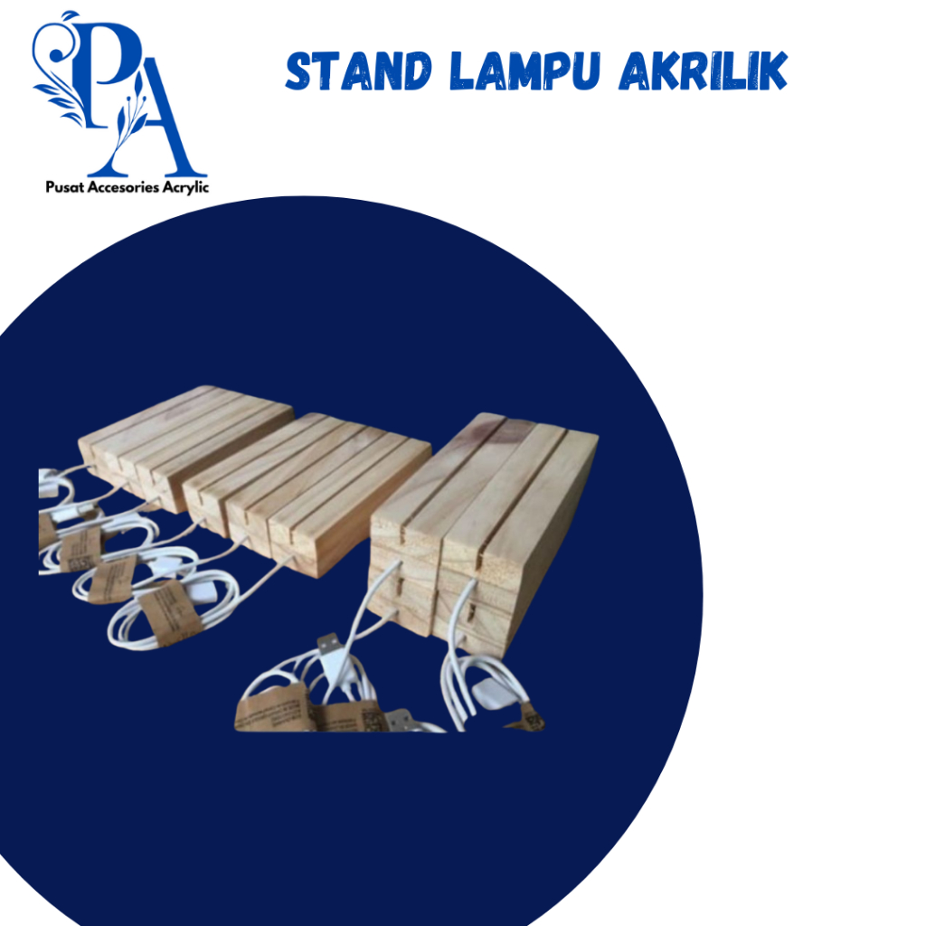 STAND LAMPU AKRILIK KAYU USB