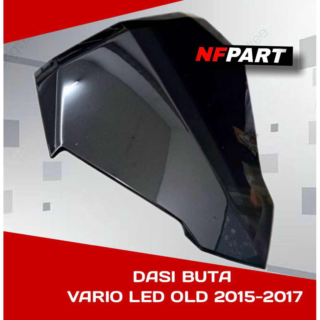 Dasi buta Vario Led Old 125-150 Dasi Buta NF PART dasi buta vario 2015-2017