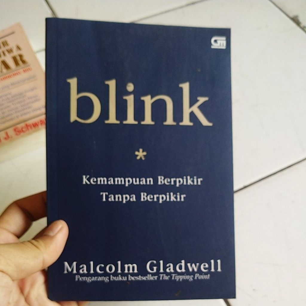 buku blink kemampuan berpikir tanpa berpikir by malcolm gladwell original