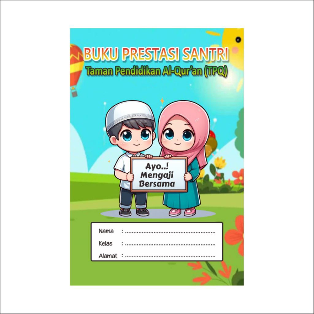 

Buku Prestasi Santi (BPS) Buku Saku BPS, mengaji
