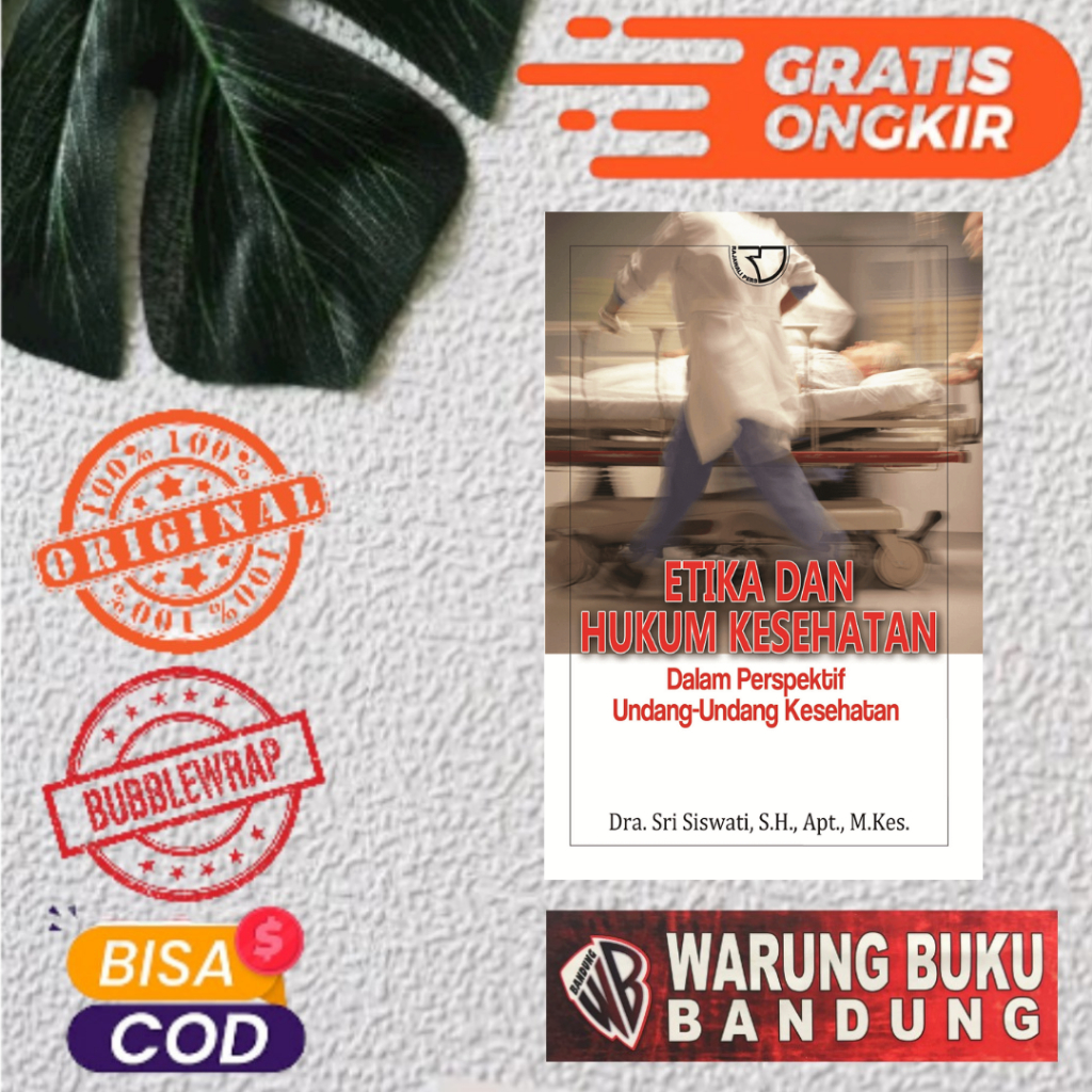 Buku Etika dan Hukum Kesehatan – Sri Siswati