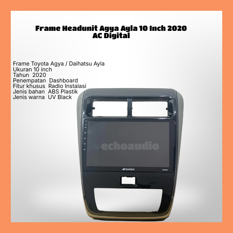 Frame Headunit Agya Ayla 10 Inch 2020 AC Digital