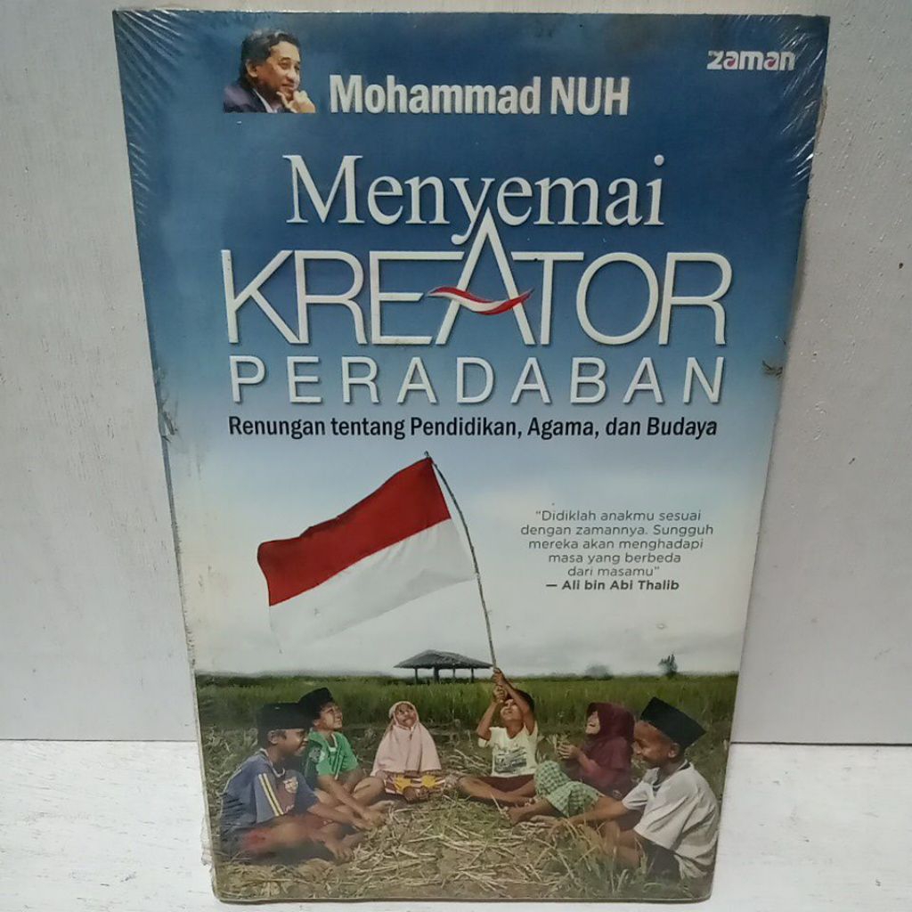 Buku Original MENYEMAI KREATOR PERADABAN RENUNGAN TENTANG PENDIDIKAN AGAMA, DAN BUDAYA - MOHAMMAD NU