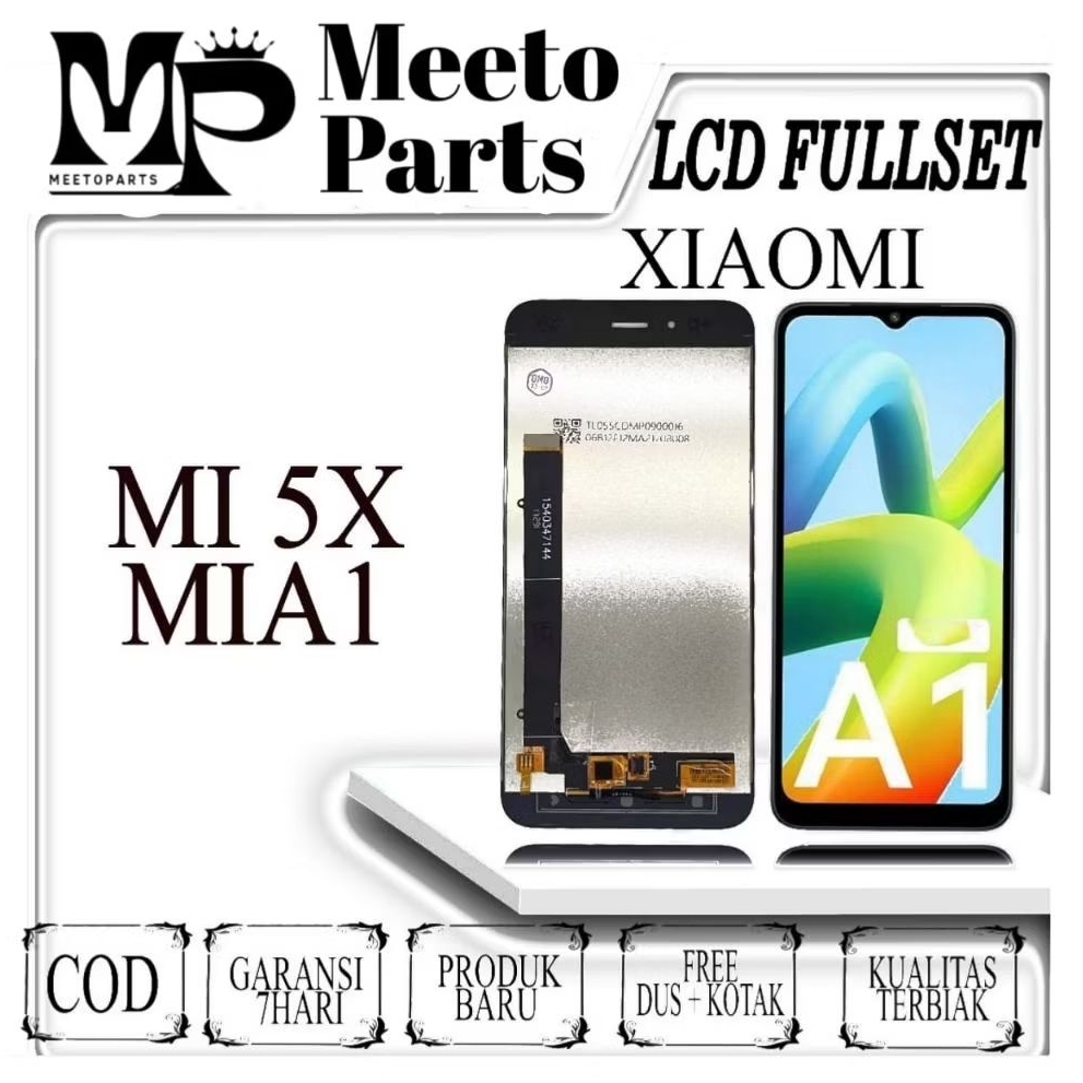 LCD TOUCHSCREEN KOMPATIBEL REDMI MI 5X/MIA1 ORIGINAL 100% Fullset  Layar HP + Bonus Bubble Wrap