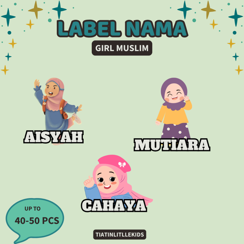 

Isi 40 pcs Sticker Nama Barang Anak Custom Sticker Vinyl Nama Anti Air Waterproof Stiker Muslim Girl