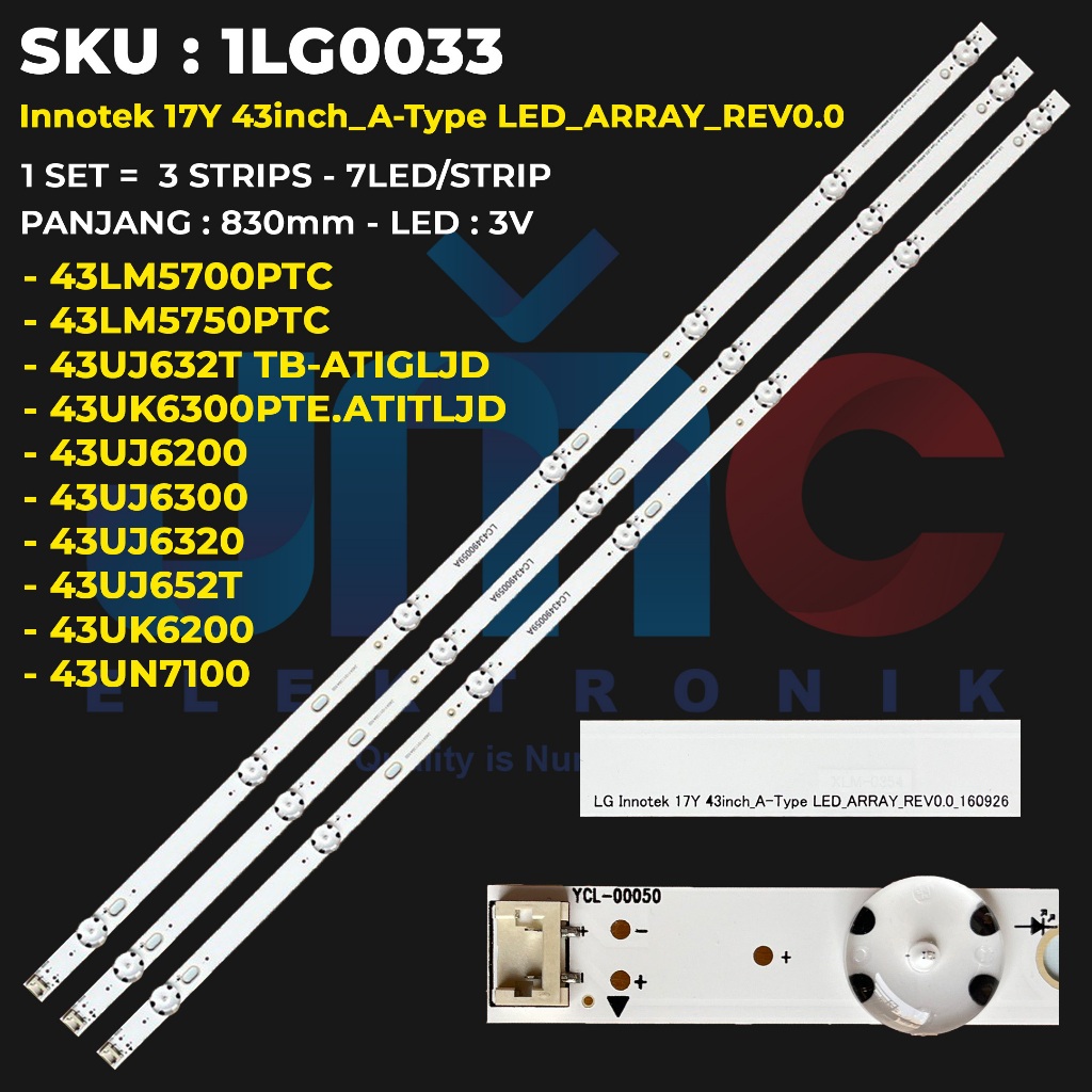 BACKLIGHT TV LG 43 Inch 43UN7100 43UJ632T TB-ATIGLJD 43UJ652T 43UJ6200 43UJ6300 43LM5700 43LM5750 43