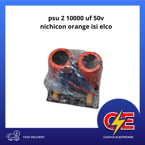 psu 2 10000 uf 50v nichicon orange isi elco