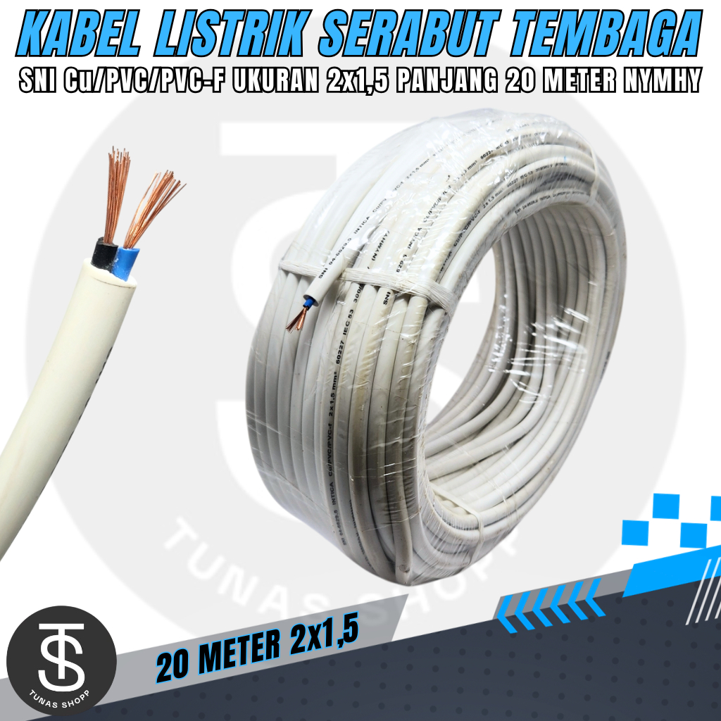 Kabel Tembaga Serabut Fleksibel 20 METER / Kabel Listrik Serabut 2x1.5 NYMHY / Kabel Listrik Serabut