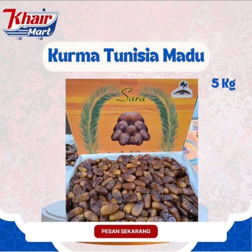 

Kurma Tunis Madu Sara Grade A 5Kg