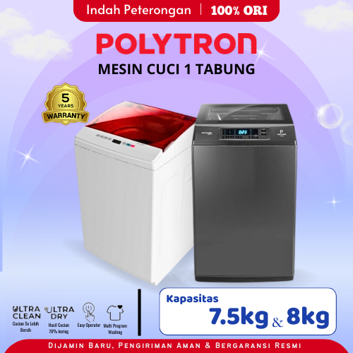 Mesin Cuci Polytron 1 Tabung / Mesin CuCi Otomatis / Mesin Cuci Top Loading