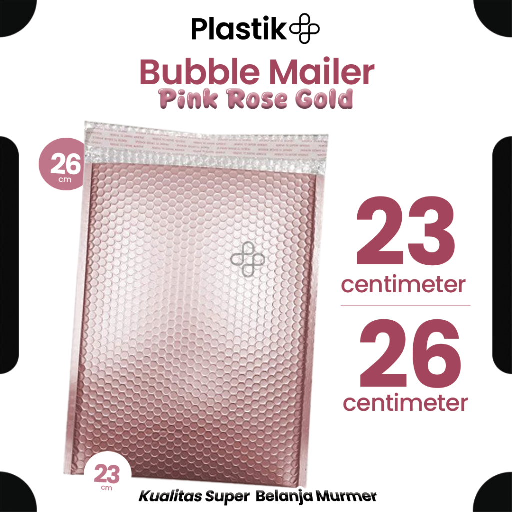 

Amplop Bubble Mailer Bubble Packing Murah Pink Rose Gold Glossy 23cm x 26cm Harga Satuan