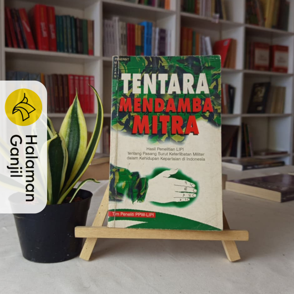 Tentara Mendamba Mitra - Ikrar Nusa Bhakti, dkk - Mizan