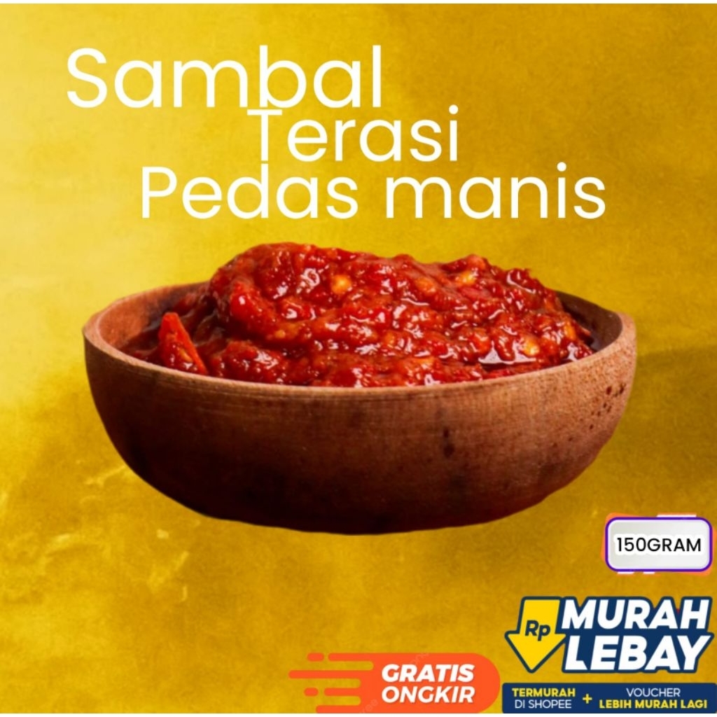 

150 Gram Sambal Terasi Pedas Nampol Halal Homemade