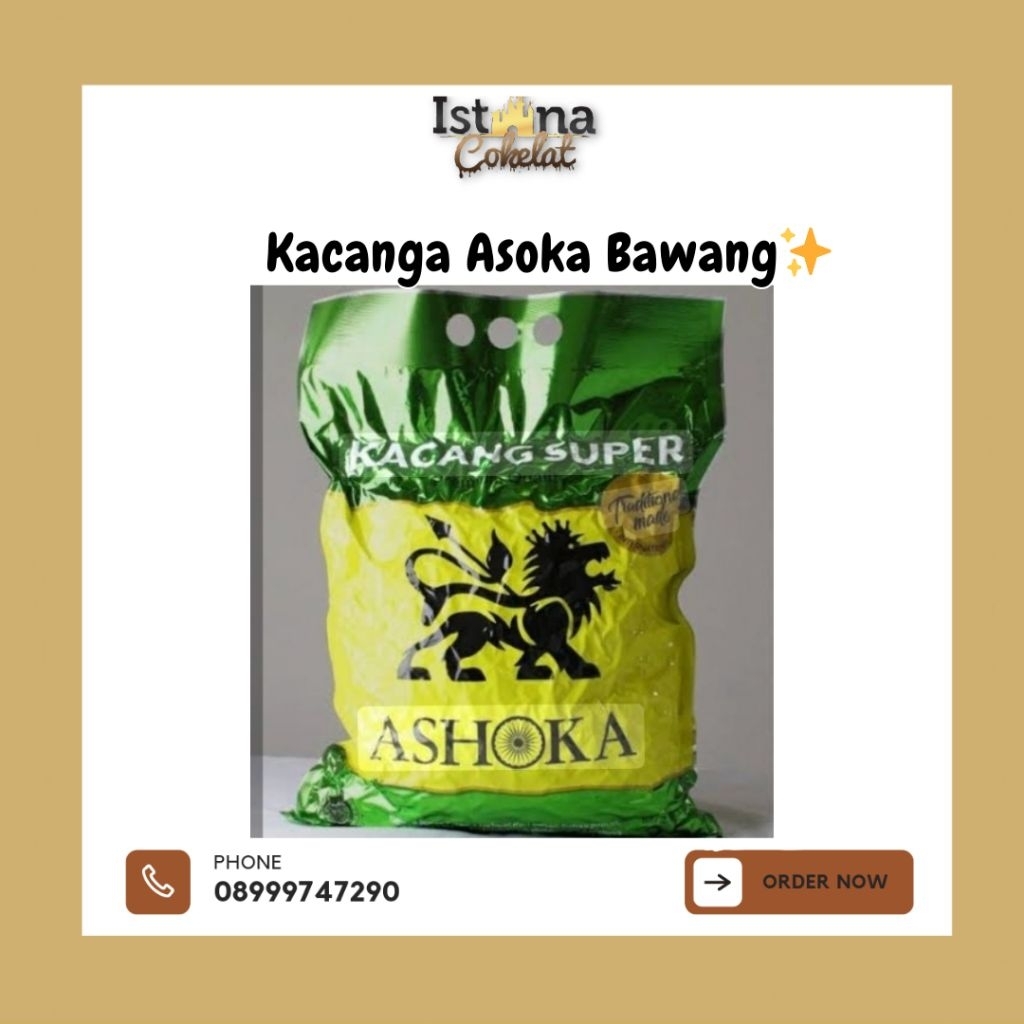 

Ashoka Kacang Bawang 250g, 500g dan 1000g