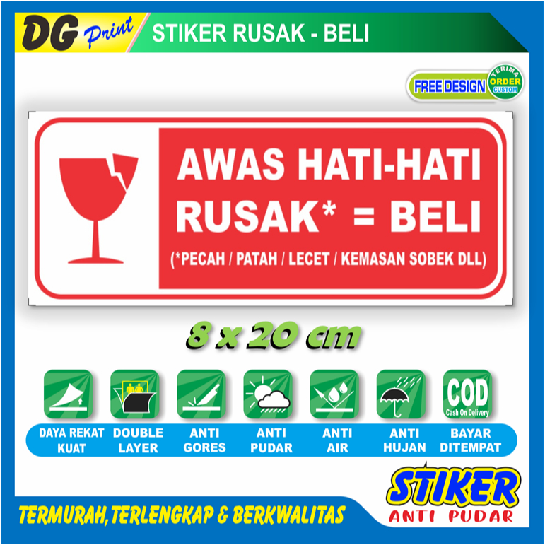 

Stiker tulisan rusak beli peringatan pembeli hati hati barang mudah rusak sticker toko warung dll