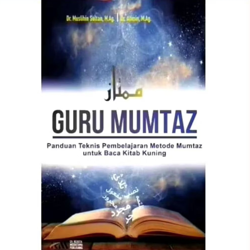 guru mumtaz.panduan teknis pembelajaran metode mumtaz untuk baca kitab kuning