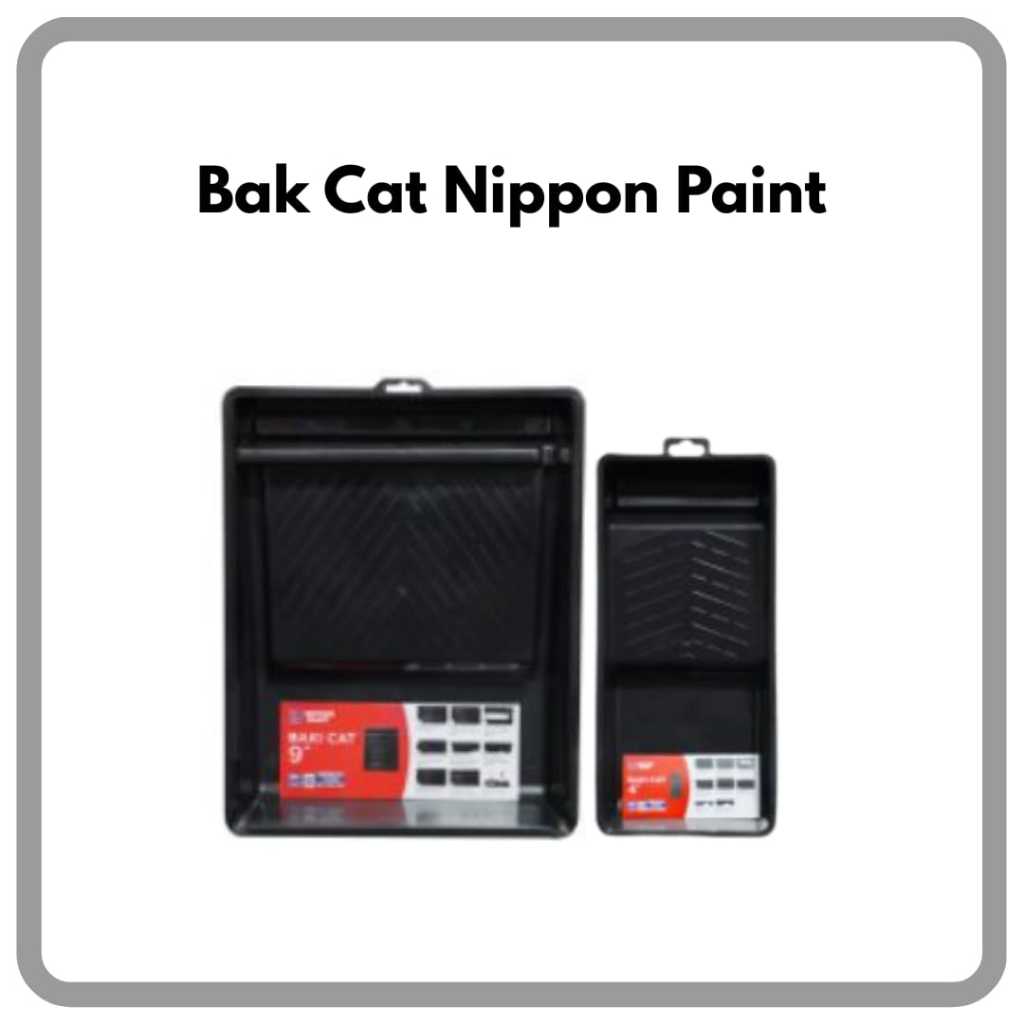 Bak Cat Nippon Paint [Bak Cat Besar & Bak Cat Kecil]