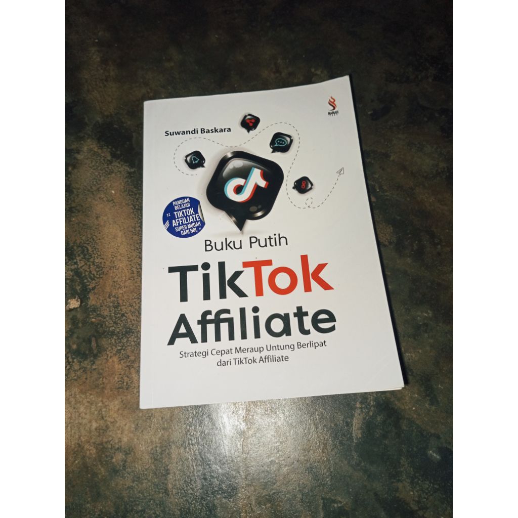 

BUKU TIKTOK AFFILIATE - SUWANDI BHASKARA