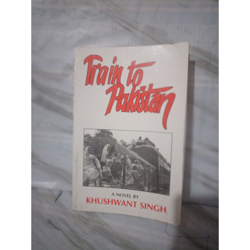 IMPORT: TRAIN TO PAKISTAN by khushwant singh