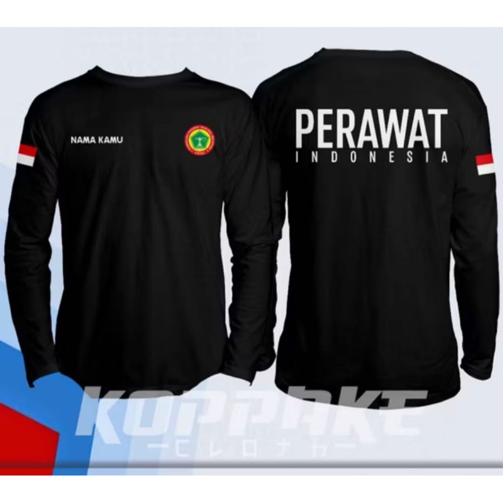Kaos Lengan Panjang PERAWAT INDONESIA Free Nama Kaos Distro Pria Dan Wanita