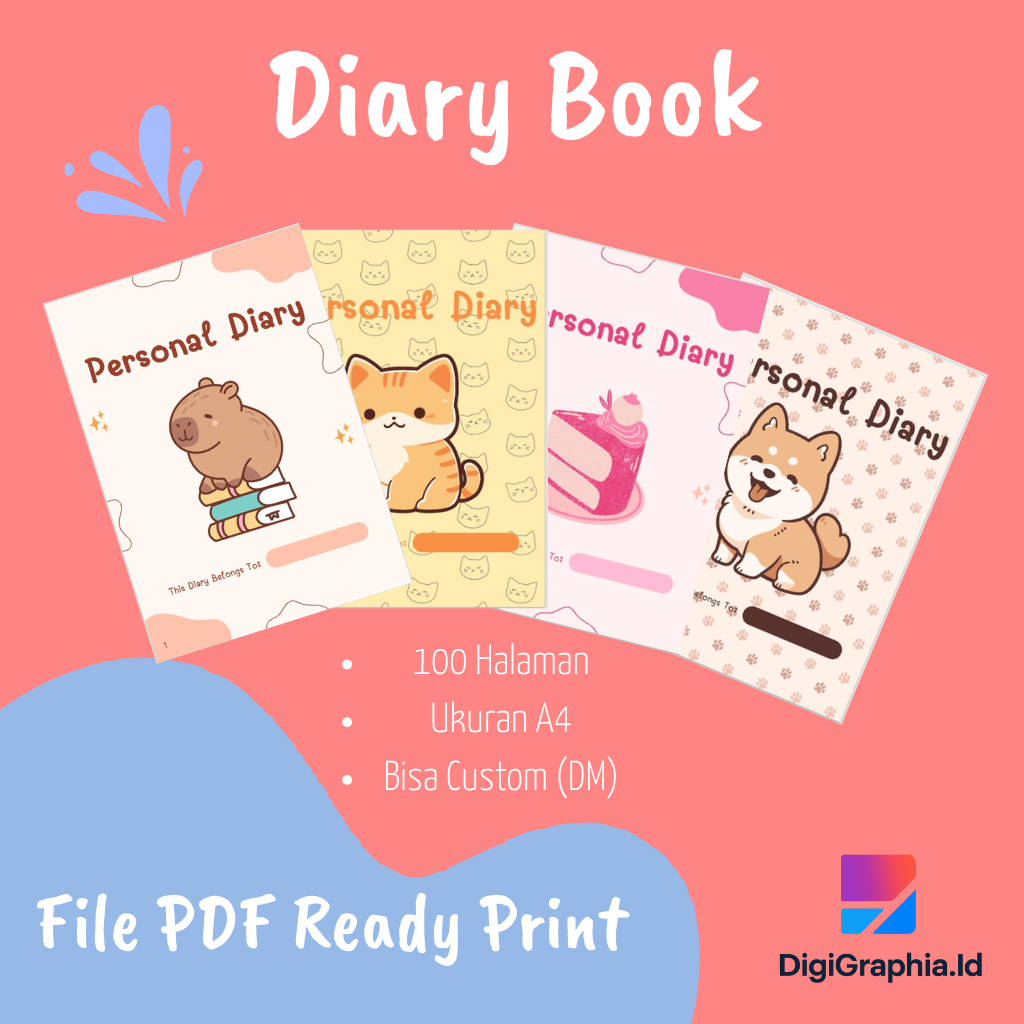 

PDF Siap Print Buku Diary Anak Lucu 100 Halaman Ukuran A4 Bisa Custom Order.