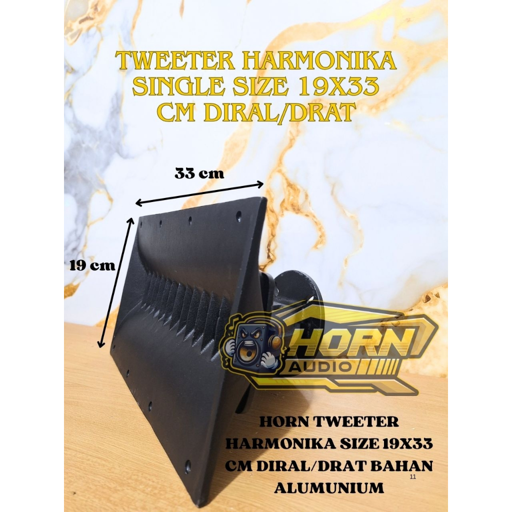 HORN TWEETER HARMONIKA SINGLE 19x33cm DIRAL BAHAN ALUMUNIUM TERBAIK