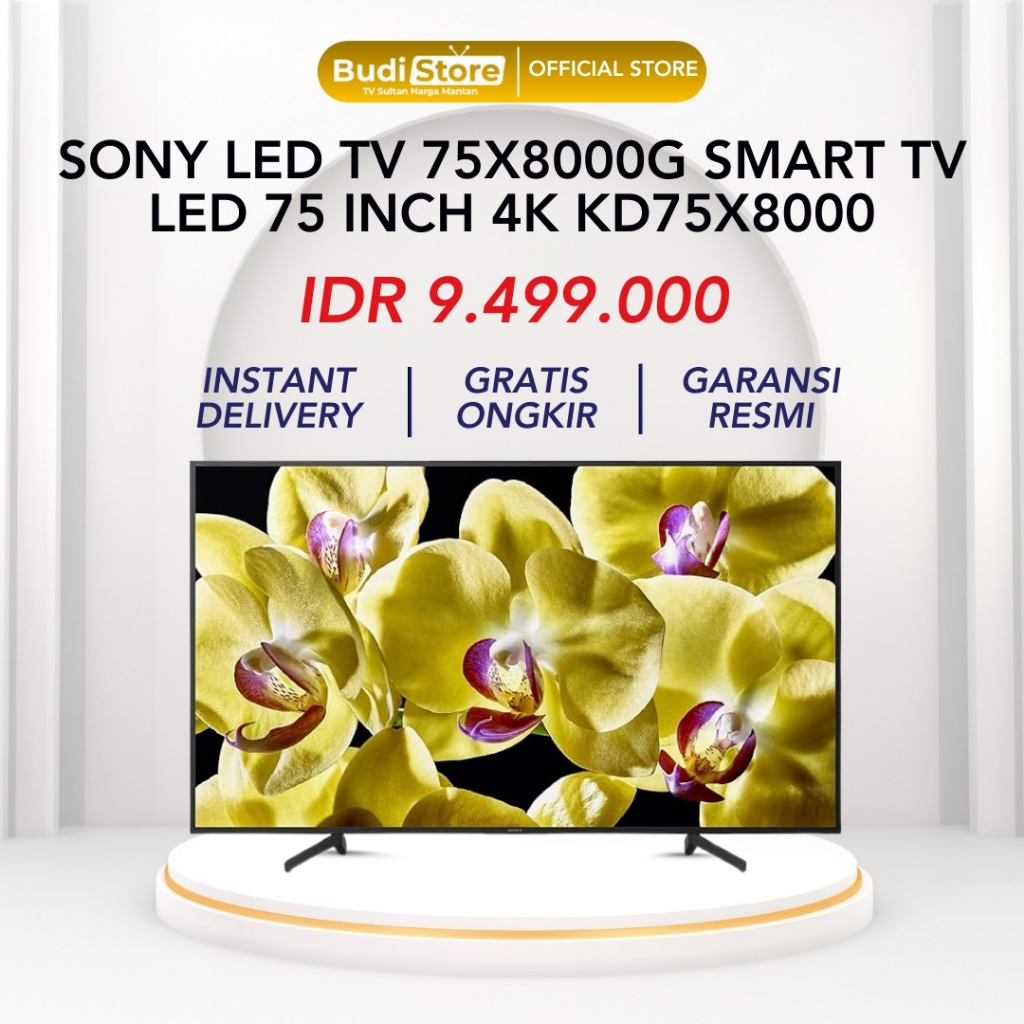 SONY LED TV BRAVIA 75X8000G SMART TV LED 75 INCH 4K KD75X8000