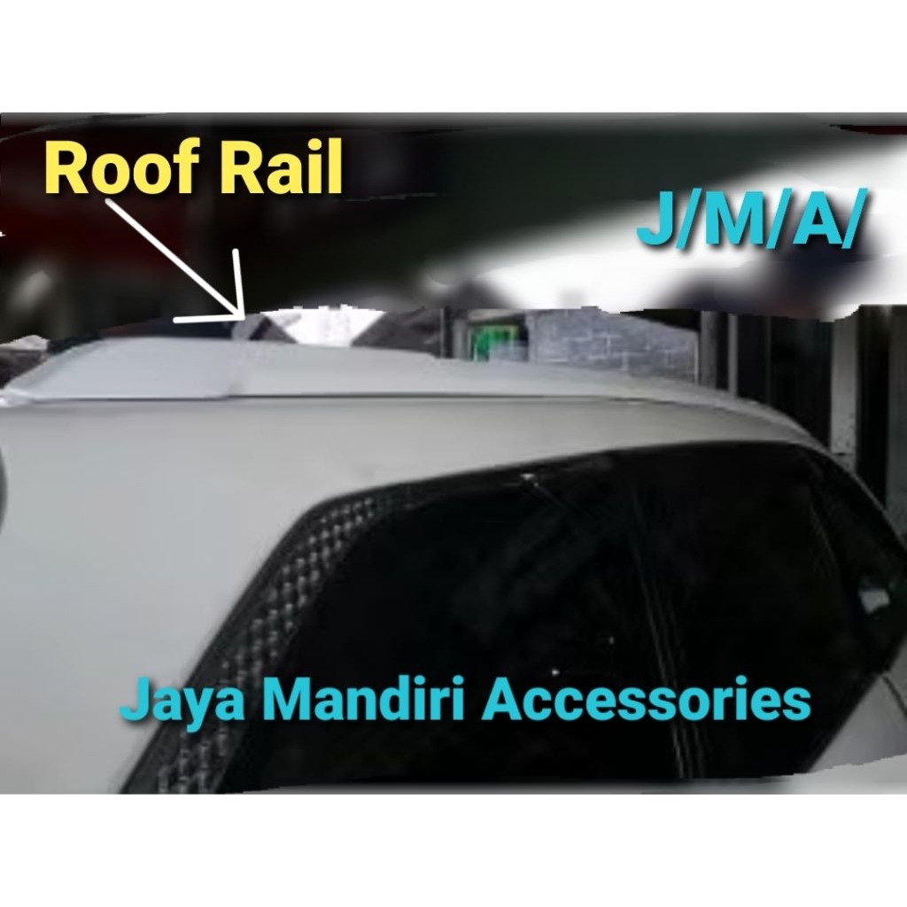 Roof Rail Avanza Roof Rail Xenia Roof Rail Avanza Veloz 2012 sampai 2021