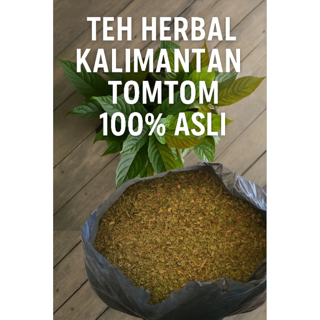 

Teh Herbal Orang Kapuas Hulu (Berat Bersih 1 KG)
