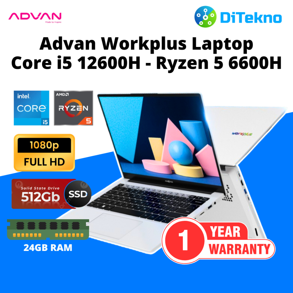 Advan Workplus Laptop Intel Core i5 12600H AMD Ryzan 5 6600H